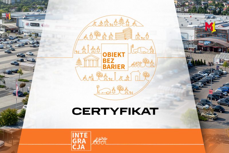 Certyfikat obb, obiekt bez barier, centrum handlowego M1 Radom. Certyfikat OBB na tle centrum handlowego M1 Radom.