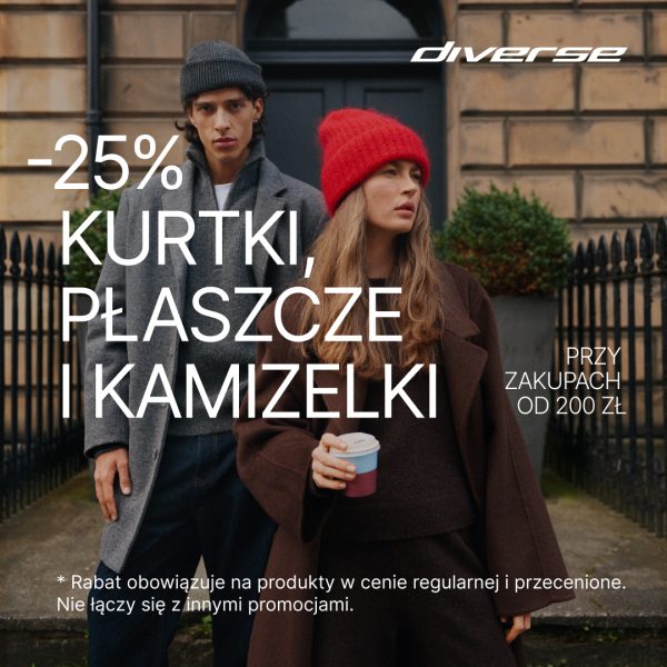 Kobieta w brązowym płaszczu i czerwonej czapce oraz mężczyzna w szarym płaszczu stoją przed budynkiem. Na grafice logo Diverse i informacja: „−25% na kurtki, płaszcze i kamizelki przy zakupach od 200 zł”. Rabat obejmuje produkty w cenie regularnej i przecenione, nie łączy się z innymi promocjami.